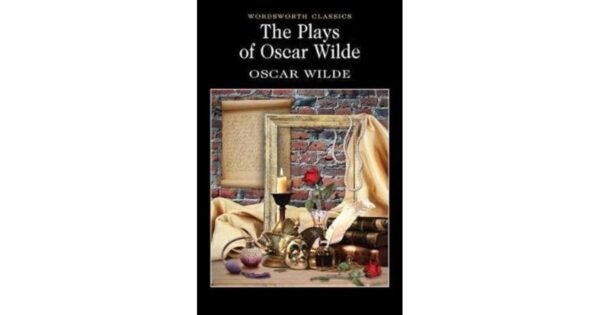 The Plays of Oscar Wilde