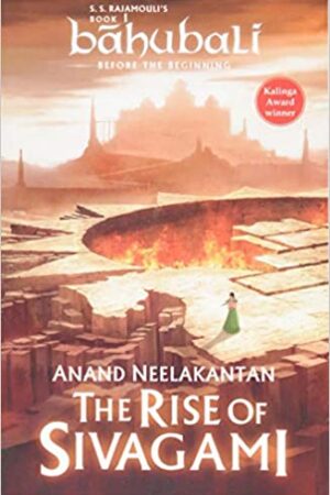 The Rise of Sivagami (Baahubali: Before the Beginning)