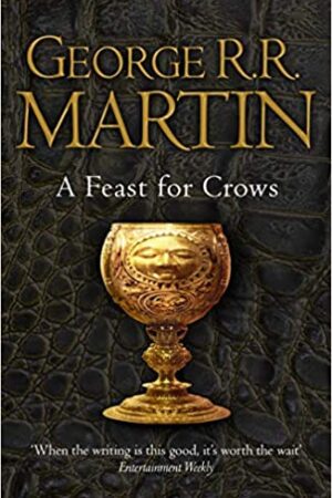 A Feast for Crows (A Song of Ice and Fire, Book 4)