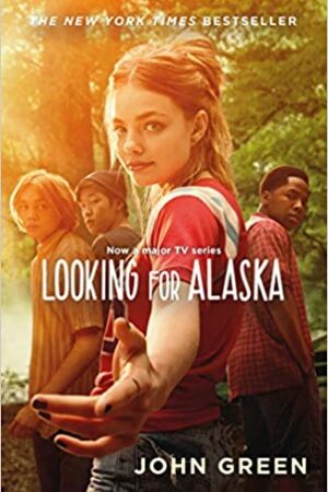 Looking for Alaska TV tie-in edition