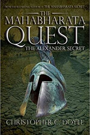 The Mahabharata Quest: The Alexander Secret