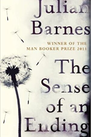 Sense of An Ending: Booker Prize Winner 2011