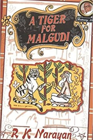 A Tiger for Malgudi