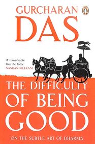 The Difficulty of Being Good: On the Subtle Art of Dharma