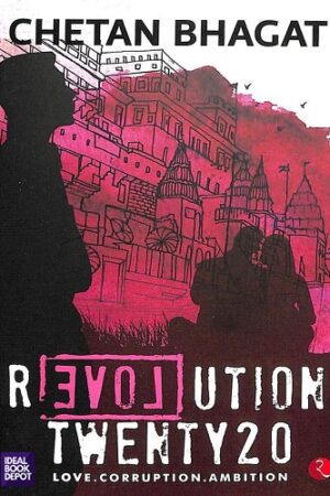 revolution-twenty-20-love-corruption-ambition