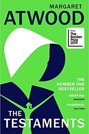 The Testaments: The Booker prize-winning sequel to The Handmaid?s Tale