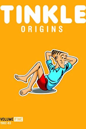 Tinkle Origins Volume: 5