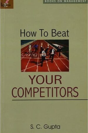 How to Beat Your Competitors
