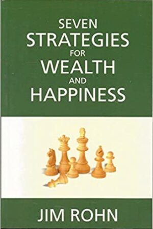 Seven Strategies For Wealth and Happiness