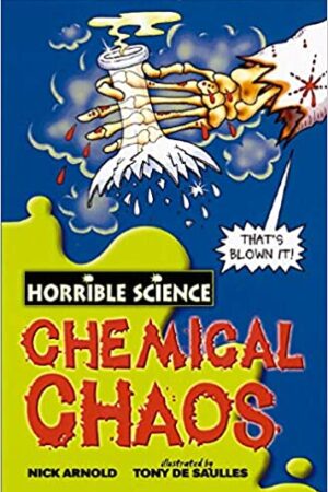 Chemical Chaos (Horrible Science)
