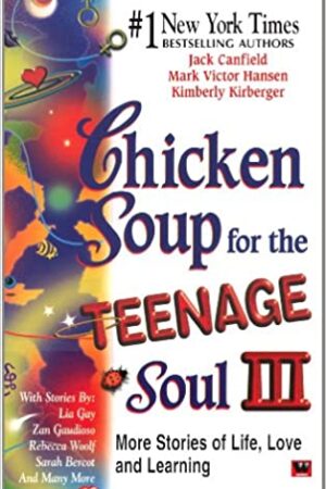 Chicken Soup for The Teenage Soul III