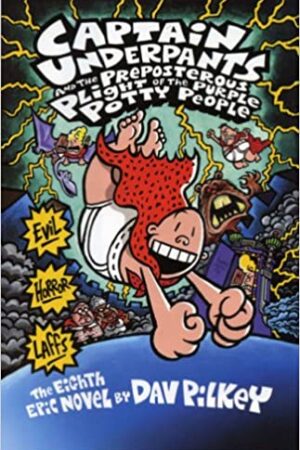 Captain Underpants and the Preposterous Plight of the Purple Potty People