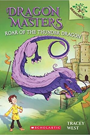 Dragon Masters #8: Roar of the Thunder Dragon