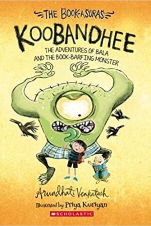 Koobandhee: The Adventures Of Bala And The Book-Barfing Monster