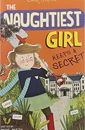 The Naughtiest Girl Keeps A Secret