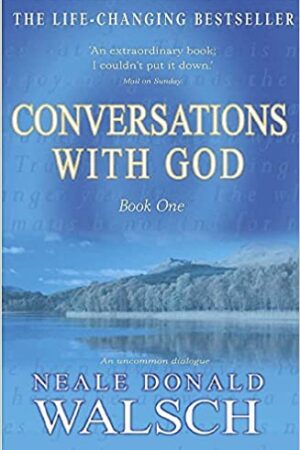 Conversations With God: 1