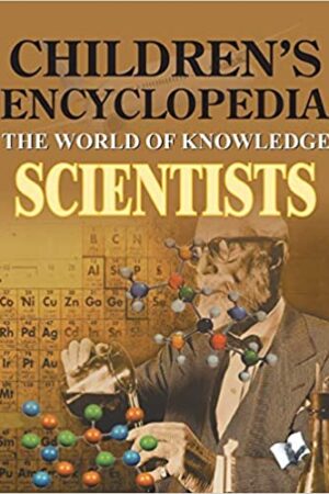 Children's Encyclopedia - Scientists