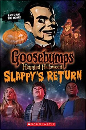 Haunted Halloween: Slappy's Return (Goosebumps the Movie 2)