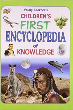 Children's First Encyclopedia of Knowledge