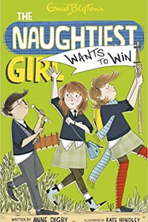 Naughtiest Girl: 9: Naughtiest Girl Wants To Win