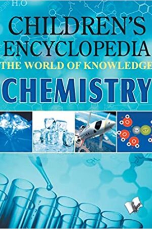 Children Encyclopedia - Chemistry