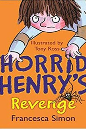 Horrid Henry's Revenge