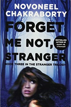 Forget Me Not, Stranger