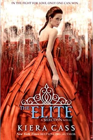 The Elite (The Selection, Book 2) (The Selection Series)