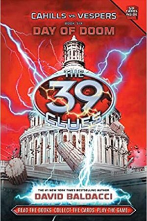 The 39 Clues: Cahills vs. Vespers Book 6: Day of Doom