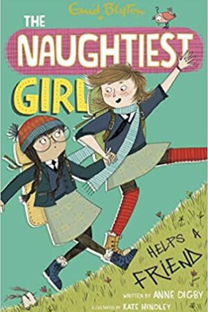The Naughtiest Girl Helps A Friend
