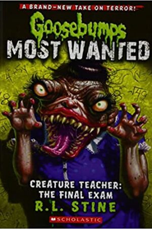 Gb Most Wanted#06 Creature Teacher: The Final Exam