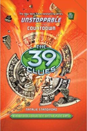 The 39 Clues: Unstoppable Book 3: Countdown