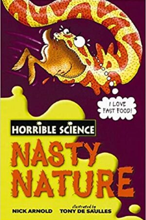 Nasty Nature (Horrible Science)