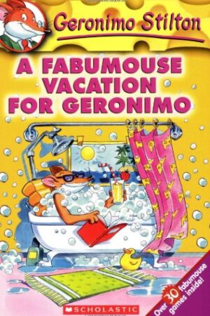 Geronimo Stilton #9: A Fabumouse Vacation for Geronimo