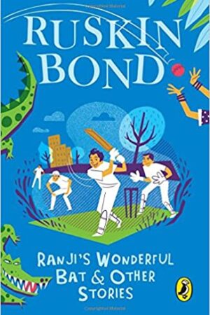 Ranji's Wonderful Bat and Other Stories