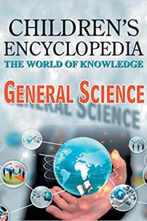Children's Encyclopedia - General Science