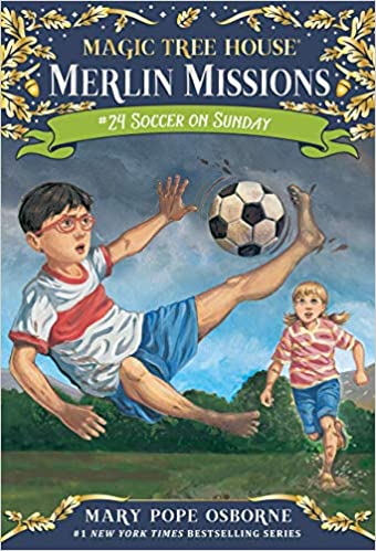Magic Tree House #24: Soccer on Sunday: 24 (Magic Tree House (R) Merlin Mission)
