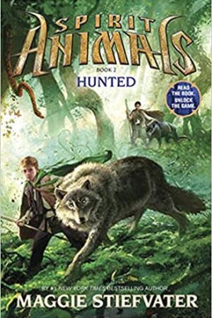 Spirit Animals Book 2: Hunted (Spirt Animals)
