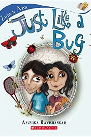 Zain and Ana 3: Just Like a Bug (Zain & Ana 03)