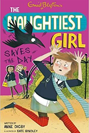 Naughtiest Girl: 7: Naughtiest Girl Saves The Day
