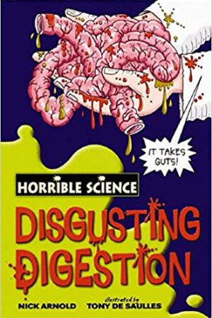 Disgusting Digestion (Horrible Science)