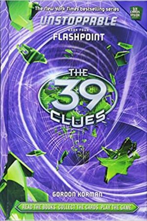 Unstoppable - 4 Flashpoint (The 39 Clues)
