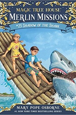 Magic Tree House #25: Shadow of the Shark: 25 (Magic Tree House (R) Merlin Mission)