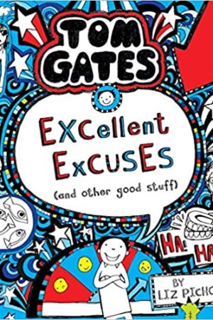 Tom Gates #02: Excellent Excuses and Other Good Stuff: Excellent Excuses Cand Other Good Stuff