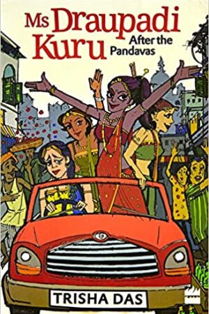 Ms Draupadi Kuru: After the Pandavas