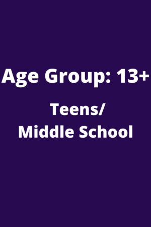 13 & above Teens/Middle School