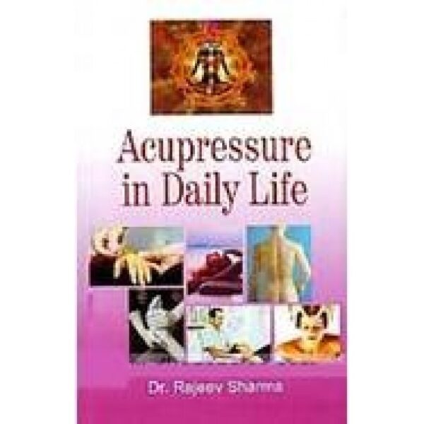 Acupressure in Daily Life