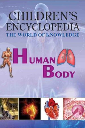 Children's Encyclopedia - Human Body