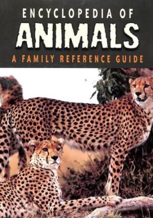 encyclopedia-of-animals-a-family-reference-guide-family-encyclopedia-of-animals
