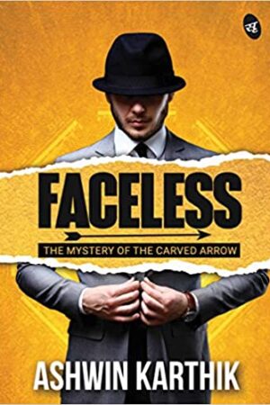 Faceless: The Mystery of the Carved Arrow